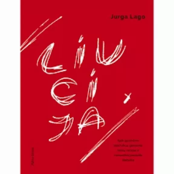 Liucija - Jurga Lago, knyga