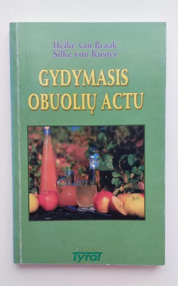 Gydymasis obuolių actu - Autorių Kolektyvas, knyga