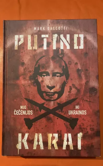 Putino karai - Mark Galeotti, knyga
