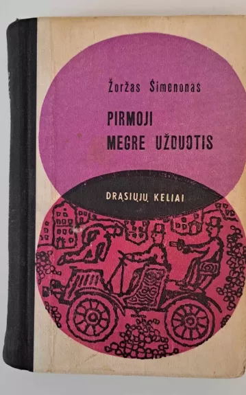 Pirmoji Megrė užduotis - Žoržas Simenonas, knyga 1