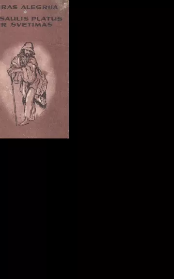 Pasaulis platus ir svetimas