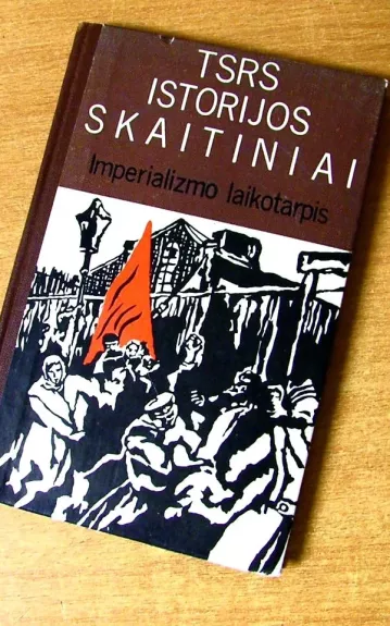 TSRS istorijos skaitiniai. Imperializmo laikotarpis