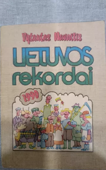 Lietuvos rekordai 1990 - Vytautas Navaitis, knyga