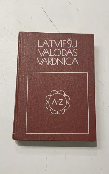 Latviešu Valodas Vārdīca - Autorių Kolektyvas, knyga