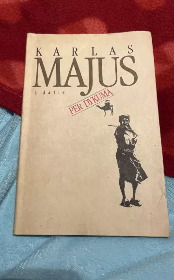 Per dykumą (I dalis) - Karlas Majus, knyga