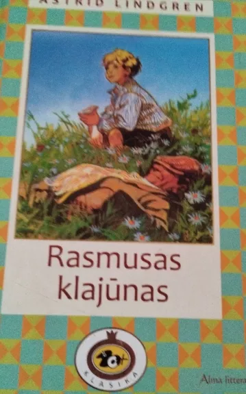 Rasmusas klajūnas - Astrid Lindgren, knyga
