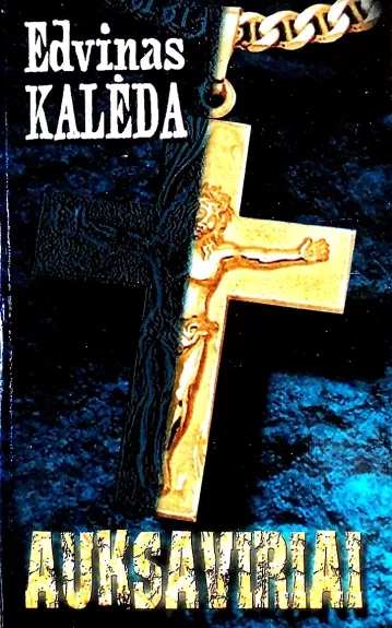 Auksaviriai  (1 DALIS)