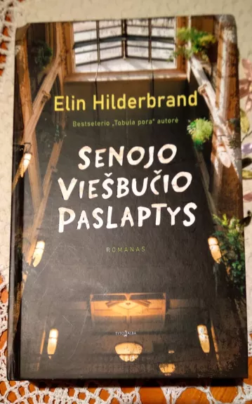 Senojo viešbučio paslaptis - Elin Hilderbrand, knyga