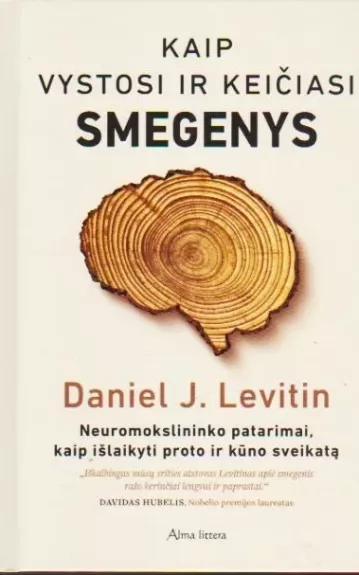 Kaip vystosi ir keičiasi smegenys - Daniel Levitin, knyga