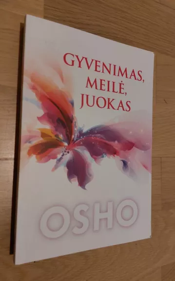 Gyvenimas, meilė, juokas