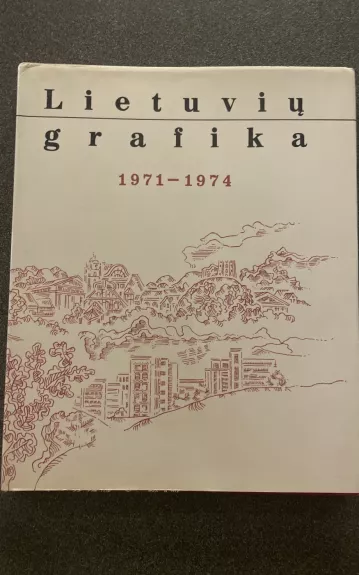 Lietuvių grafika 1971-1974