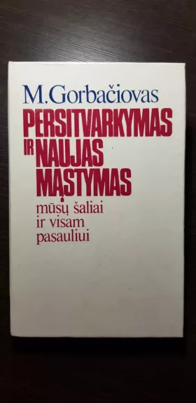 Persitvarkymas ir naujas mąstymas