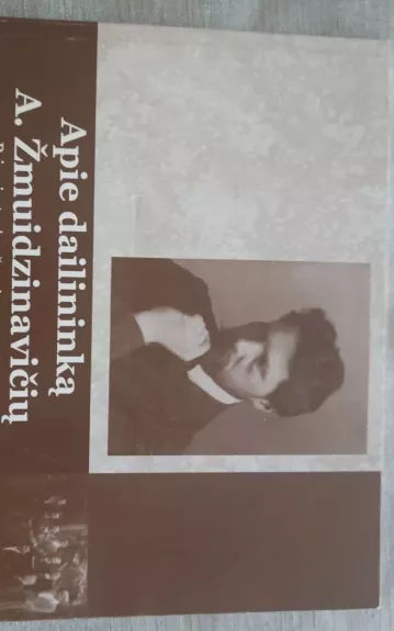 Apie dailininką A. Žmuidzinavičių