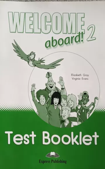Welcome Aboard! 2 Test Booklet (testai)