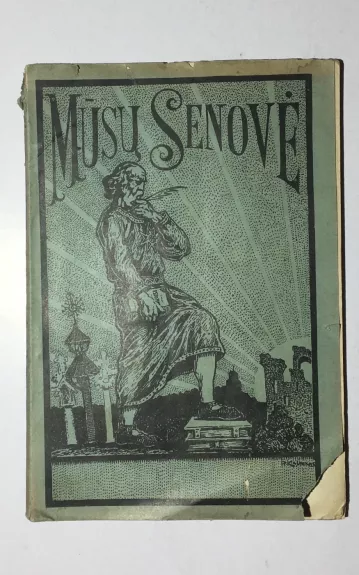 Mūsų senovė - Juozas Tumas, knyga