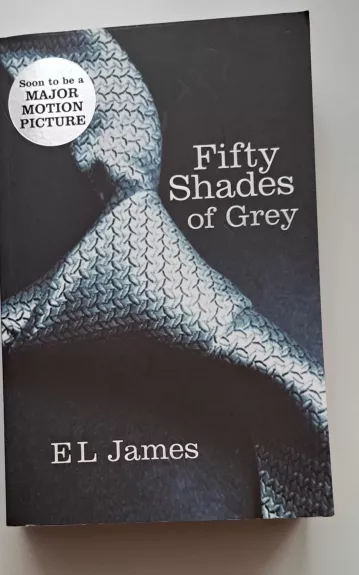 Fifty Shades of Grey - James E L, knyga 1