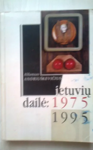 Lietuvių dailė: 1975 - 1995