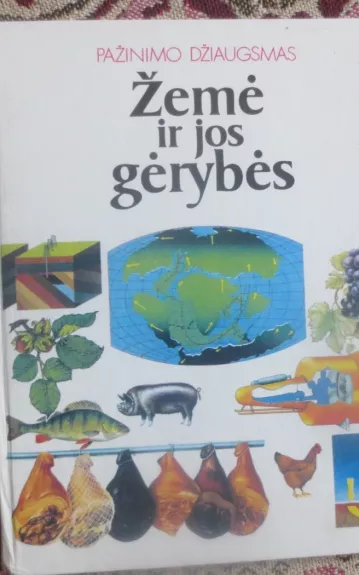 Žemė ir jos gėrybės - Mitchell Beazley, knyga