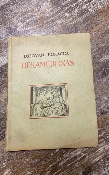 Dekameronas - Džiovani Bokačio, knyga 1