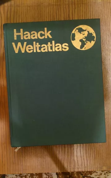 Haack Weltatlas - Autorių Kolektyvas, knyga