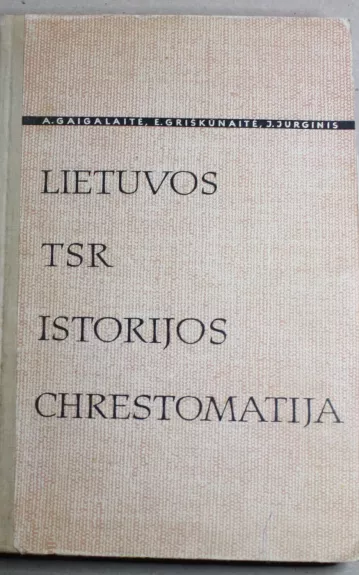 Lietuvos TSR istorijos chrestomatija