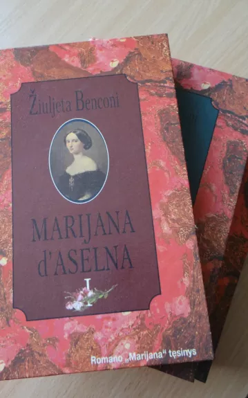 Marijana d Aselna (trys dalys) - Žiuljeta Benconi, knyga