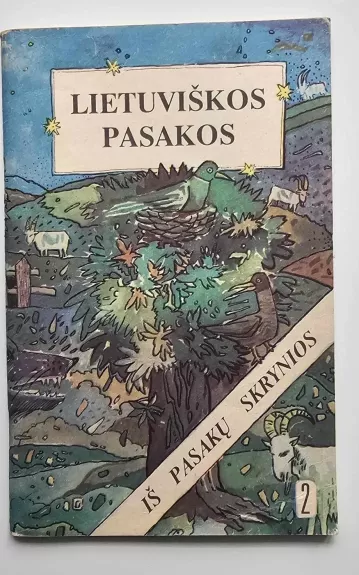 Lietuviškos pasakos: iš pasakų skrynios