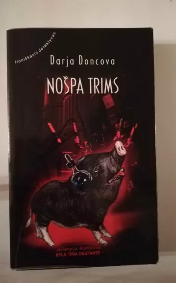 Nošpa trims - Darja Doncova, knyga