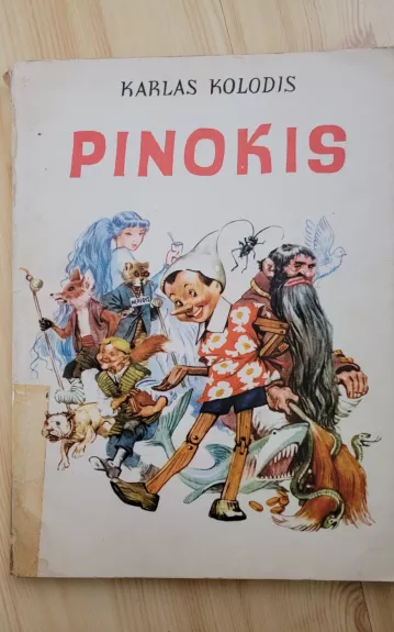 Pinokis - Karlas Kolodis, knyga 1
