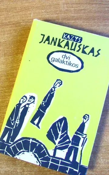 Dvi galaktikos - Kazys Jankauskas, knyga