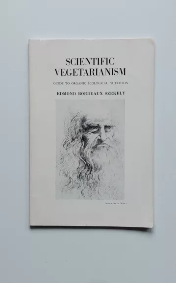 Scientific Vegetarianizm. Guide to Organic Ecological Nutrition