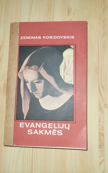 Evangelijų sakmės - Zenonas Kosidovskis, knyga