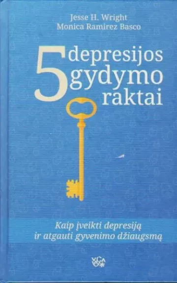 5 depresijos gydymo raktai - Jesse H. Wright, Monica Ramirez  Basco, knyga