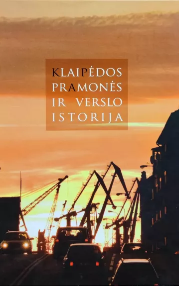 Klaipėdos pramonės ir verslo istorija