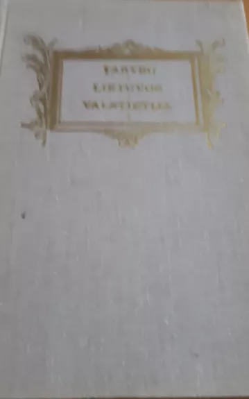 Tarybų Lietuvos valstietija: (Istorijos apybraiža)