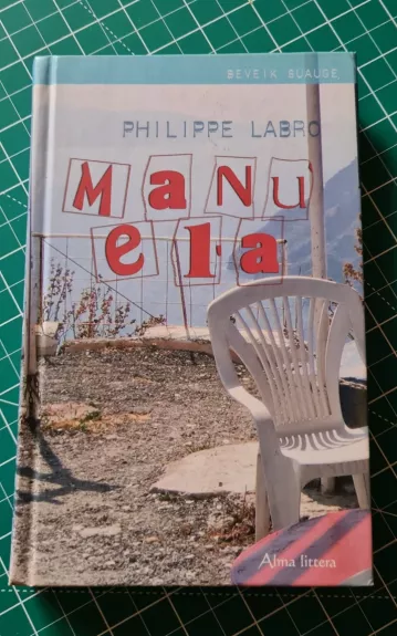 Manuela - Philippe Labro, knyga 1