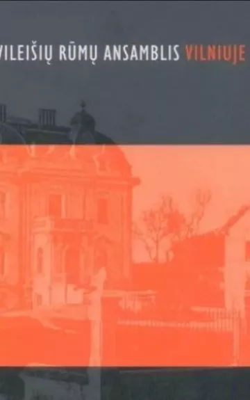 Vileišių ansamblis Vilniuje