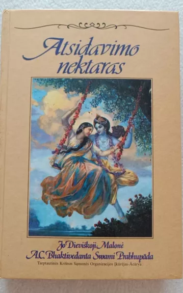 ATSIDAVIMO NEKTARAS - A. C. Bhaktivedanta Swami Prabhupada, knyga