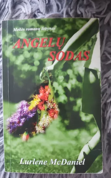 Angelų sodas - Lurlene McDaniel, knyga