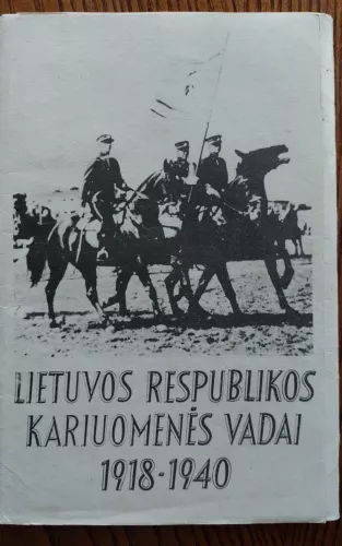 Lietuvos Respublikos kariuomenės vadai 1918-1940