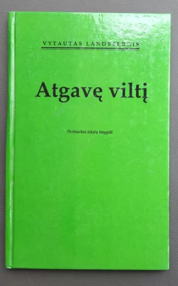 Atgavę viltį