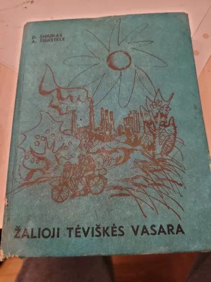 Žalioji Tėviškės vasara