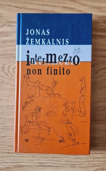 Intermezzo non finito - Jonas Žemkalnis, knyga 1