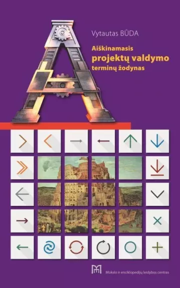 Aiškinamasis projektų valdymo terminų žodynas - Vytautas Būda, knyga