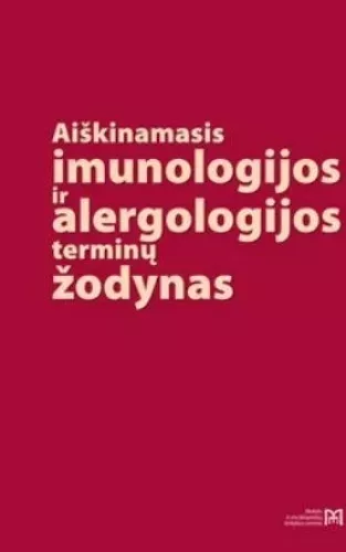Aiškinamasis imunologijos ir alergologijos terminų žodynas