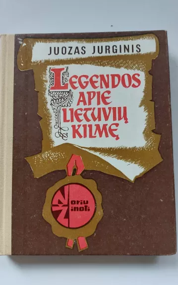 Legendos apie lietuvių kilmę - Juozas Jurginis, knyga 1