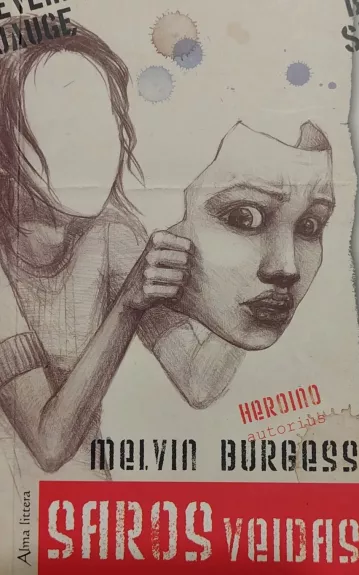 Saros veidas - Melvin Burgess, knyga