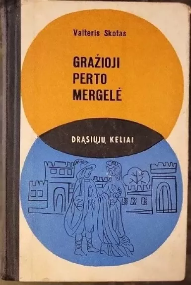 Gražioji Perto mergelė - Valteris Skotas, knyga
