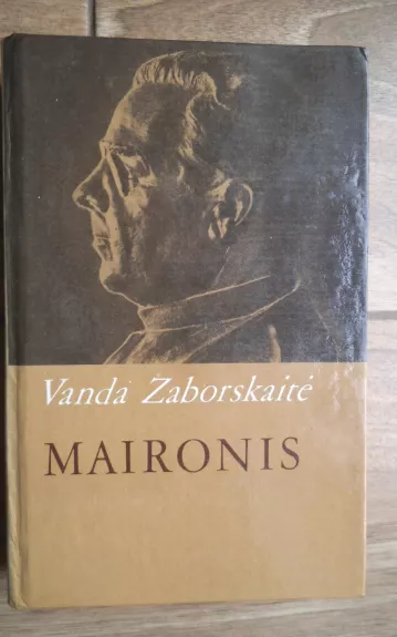 Maironis - Vanda Zaborskaitė, knyga 1