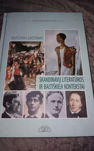 Skandinavų literatūros ir baltiškieji kontekstai - Silvestras Gaižiūnas, knyga